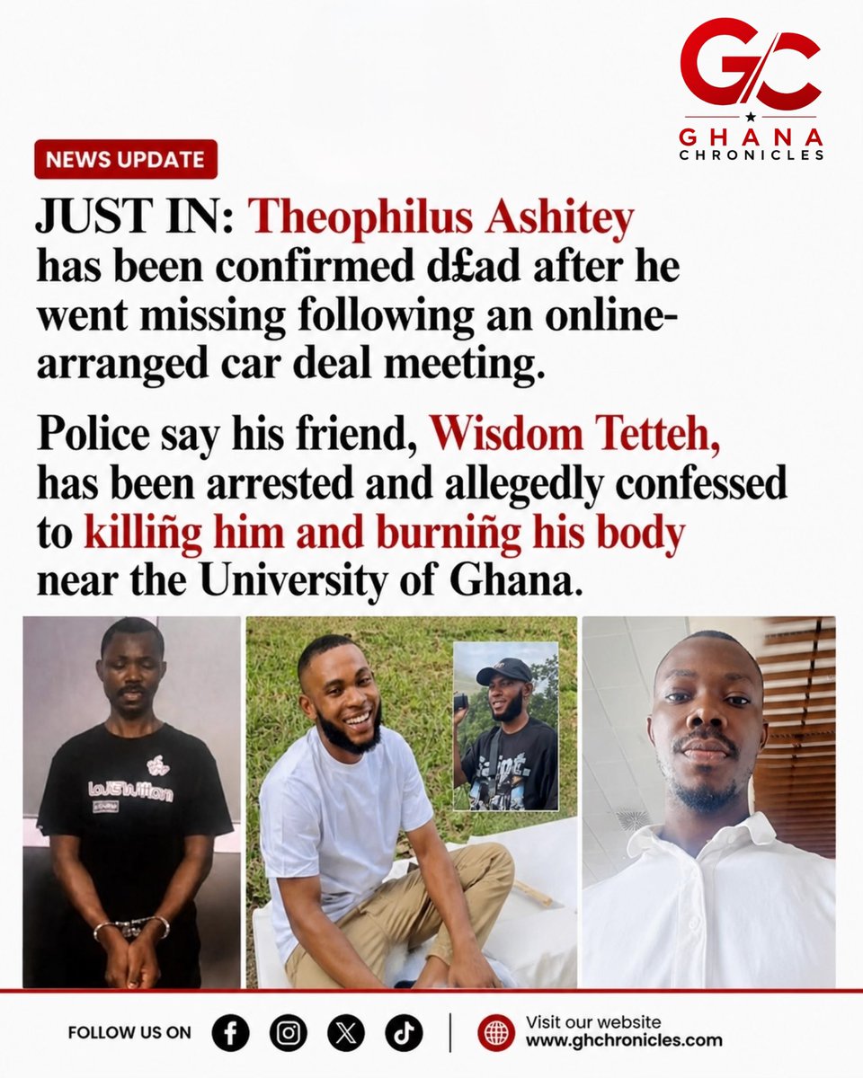 Man Confirmed Dead After Online Car Deal; Friend Arrested Near UG